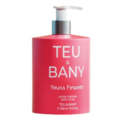 Loción Corporal Teu & Bany Yours Forever 500 ml